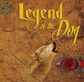 Legend of the Dog by Rich Worsham